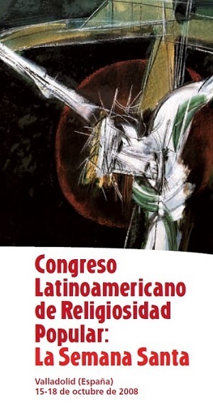 I Congreso Latinoamericano de Religiosidad Popular: La Semana Santa